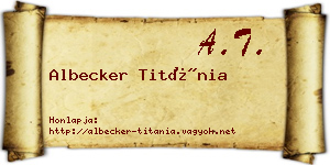 Albecker Titánia névjegykártya